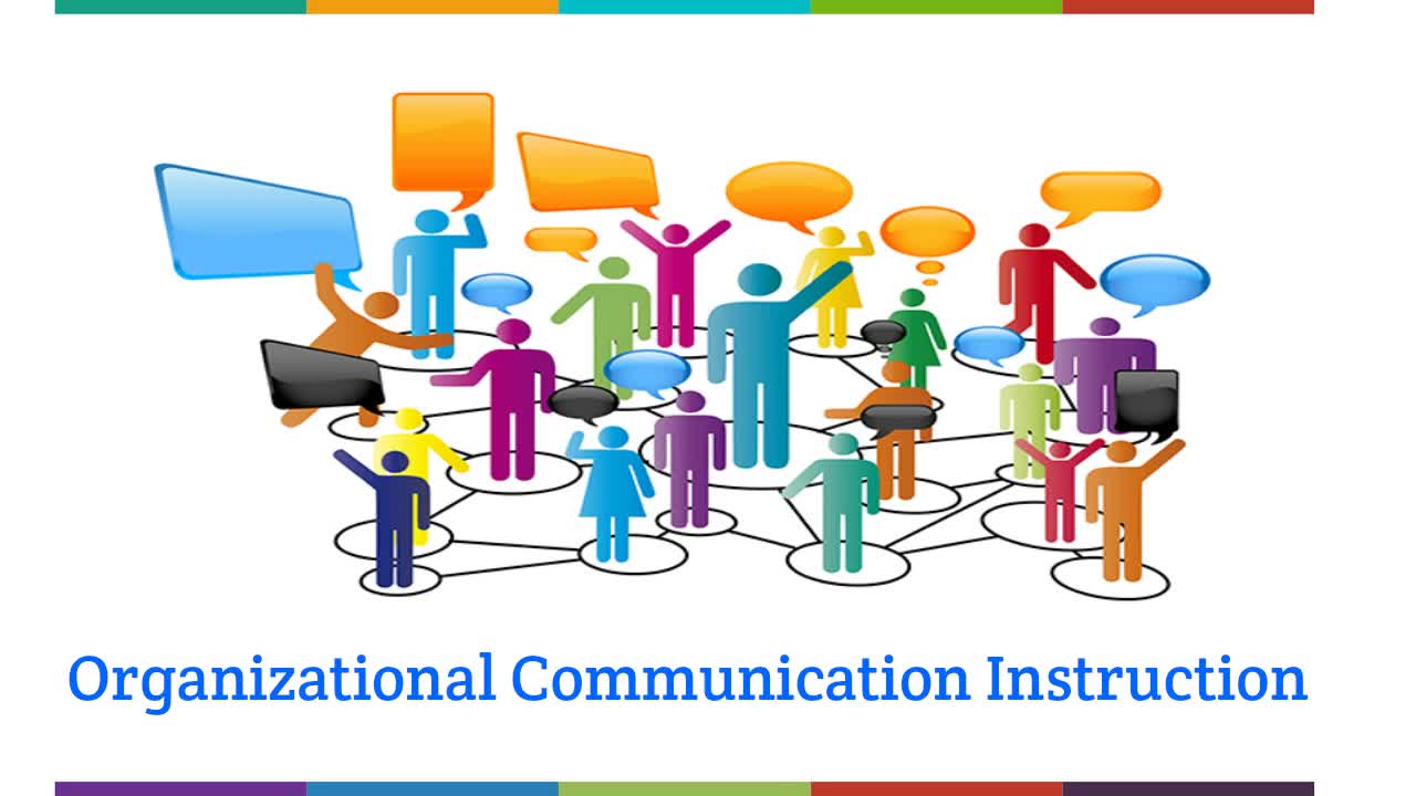 Organizational Communication Instruction