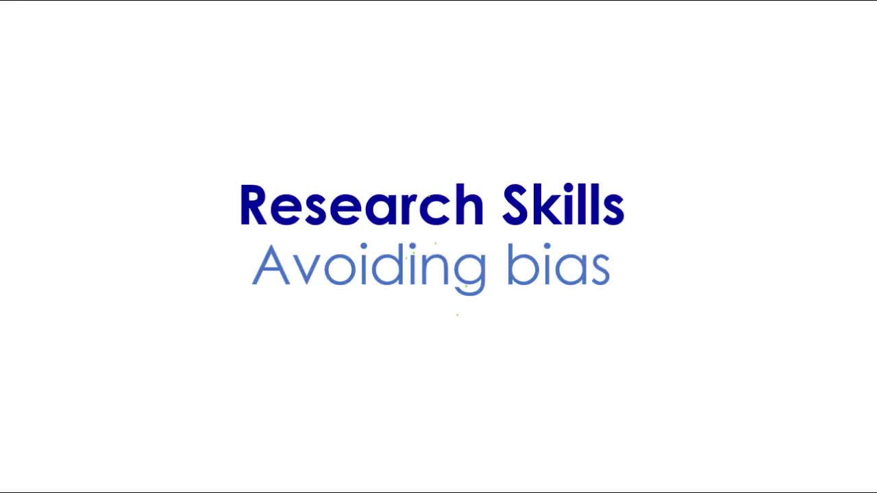 Research Skills: Avoiding Bias