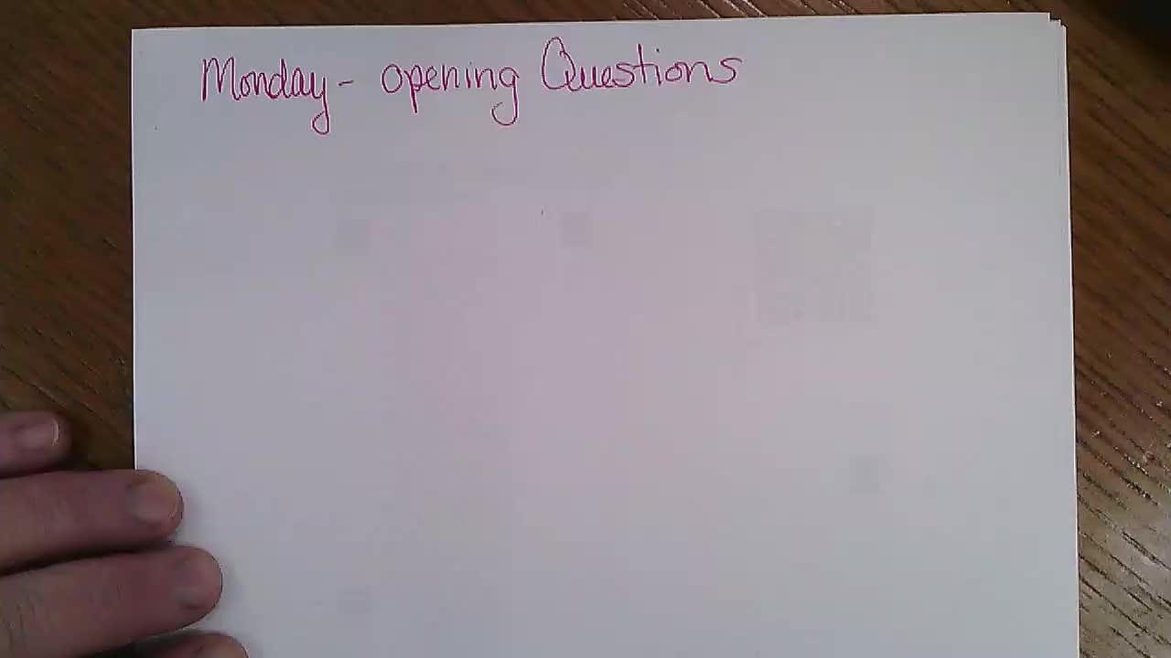 Monday - Opening question - answers chapt 7