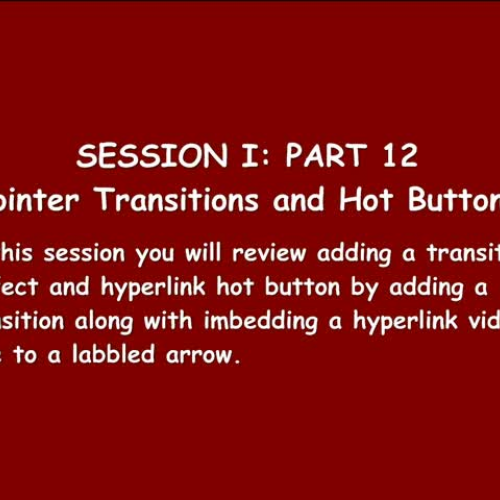 Part 12: Pointer Transitions and Hot Buttons