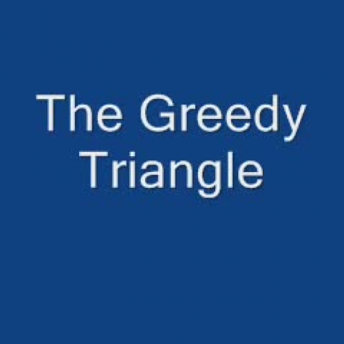 The greedy Triangle