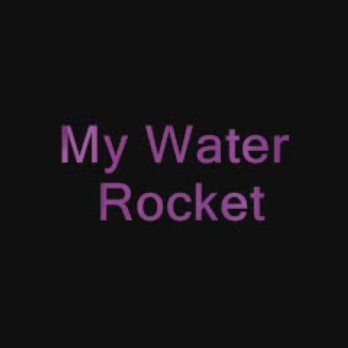 Hannah Water Rocket for STP
