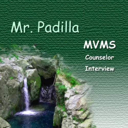 MVMS Counselor Mr. Padilla