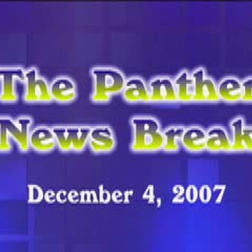 Panther News Break 12.4.07