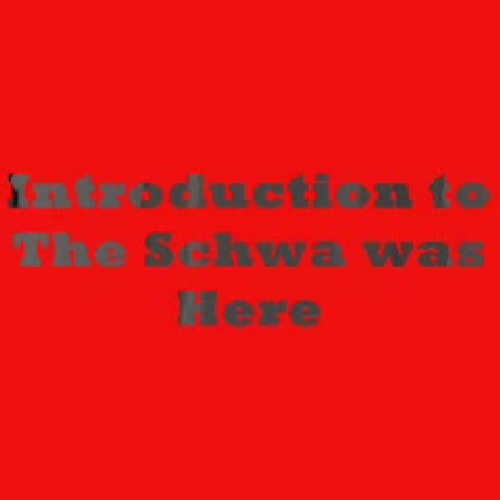 Digital Story for The Schwa was Here by Neal 