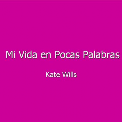 Mi vida por Kate W