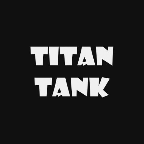 Titan Tanks