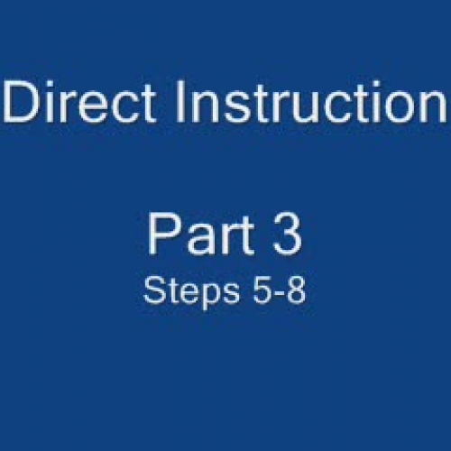 Direct Instruction, pt 3