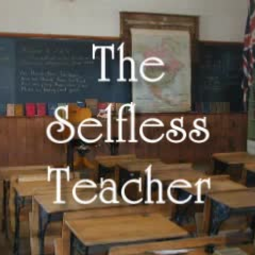 The Selfless Teacher