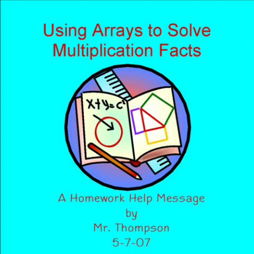 Using Arrays to Solve Multiplication Facts