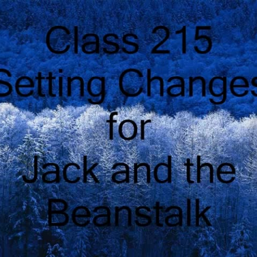 Jack and The Beanstalk Setting Changes 215