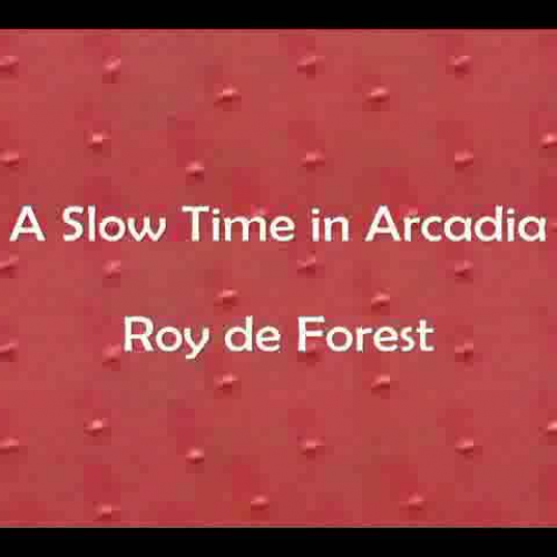 A Slow Time in Arcadia 1977