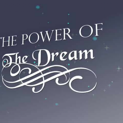 The Power of the Dream