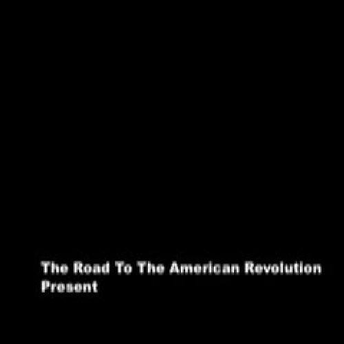 The Road To The American Revolution 