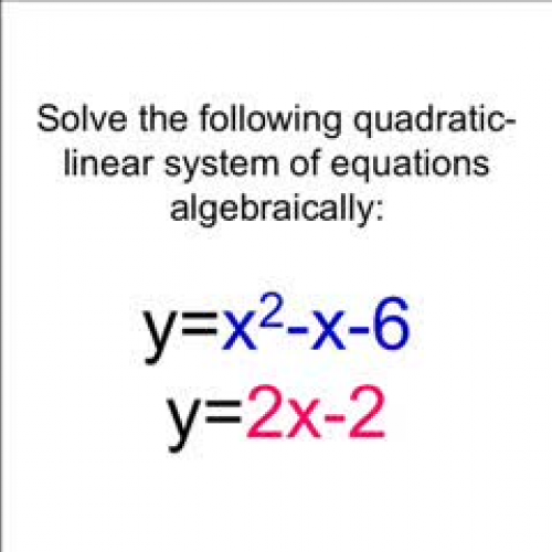 Solving Quadratic Linear Pairs Algebraically