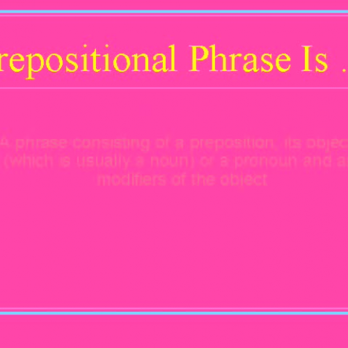 Prepositional Phrases