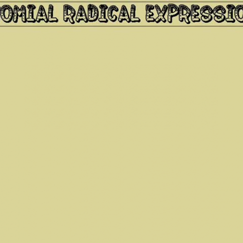 Radical Expressions - Square Roots