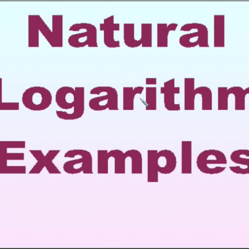 Natural Logarithms EXAMPLES KORNCAST