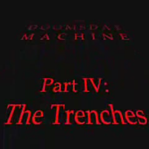 World War One, Part IV: The Trench