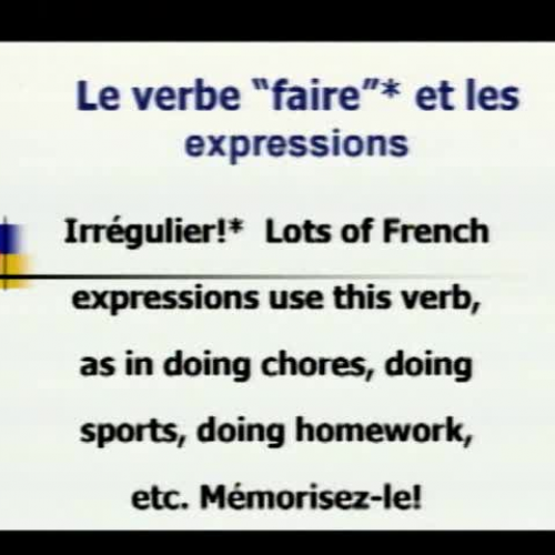 Faire   the verb to do or to make