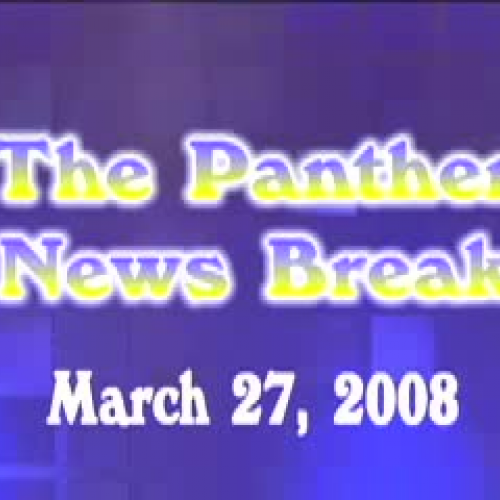 Panther News Break 3.27.0808