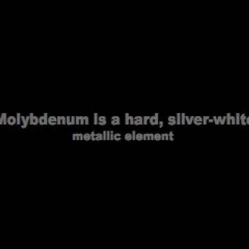 Molybdenum and You