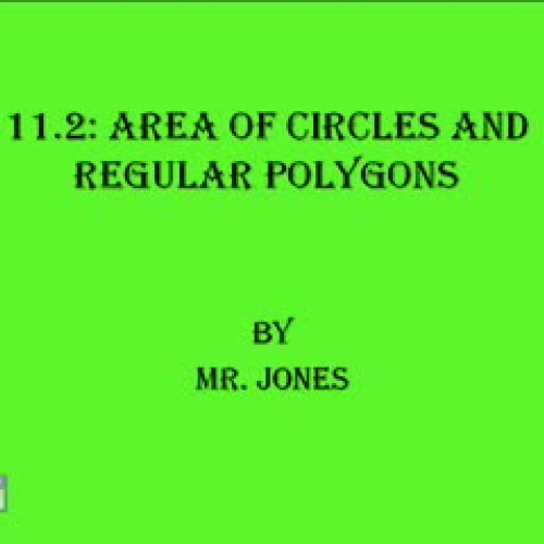 HW 11.2 Area of Circles and Regular Polygons