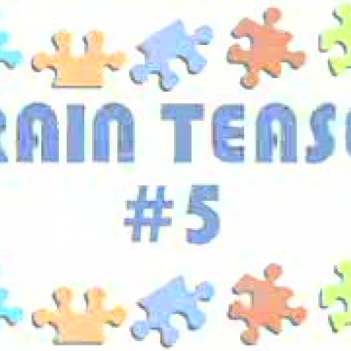 Brain Teaser #5