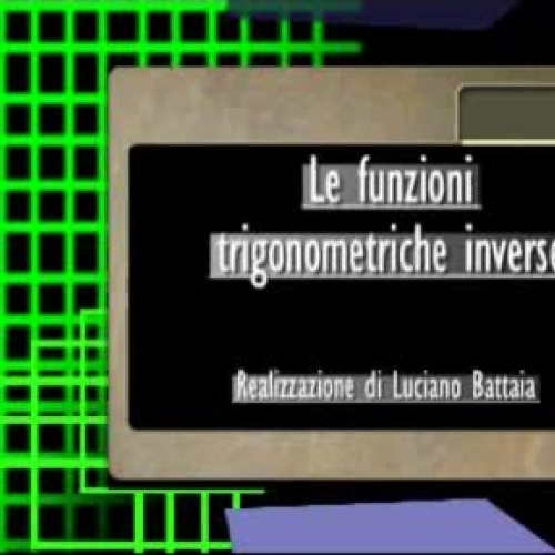 Funzioni trigonometriche inverse - Parte I