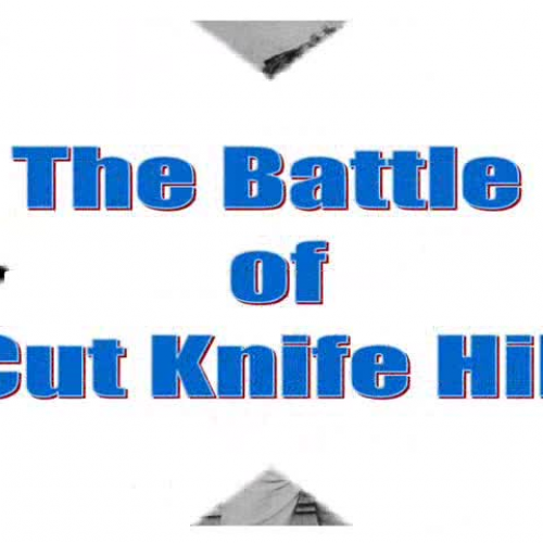 Battle of Cut Knife Hill -  Riel Rebellion