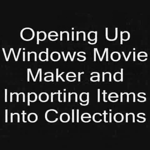 Windows Movie Making