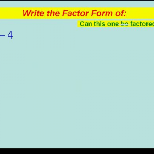 Factoring Polynomials-Part 4