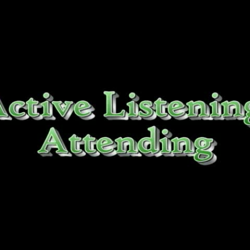 Active Listening-Attending