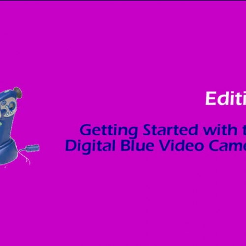 Digital Blue Video Camera How To: Editing