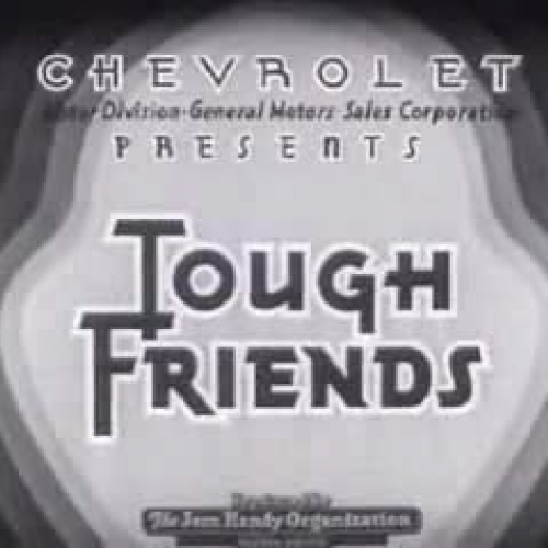 Iron & Steel - Tough Friends (1938)