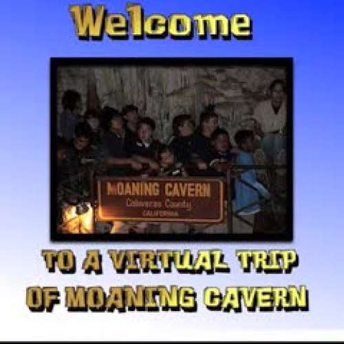 Moaning Caverns Virtual Field Trip