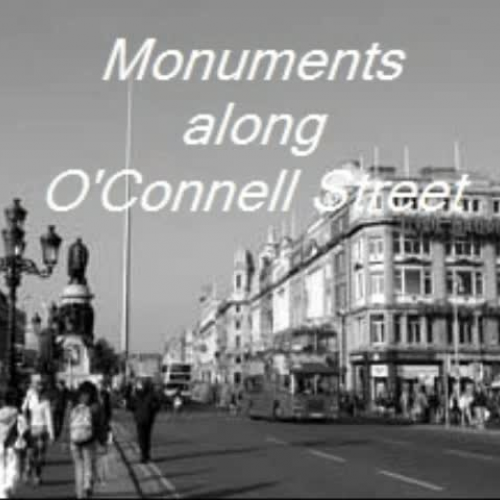 Monuments of O Connell Street