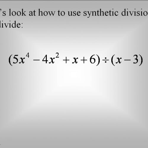 The Synthetic Division Process