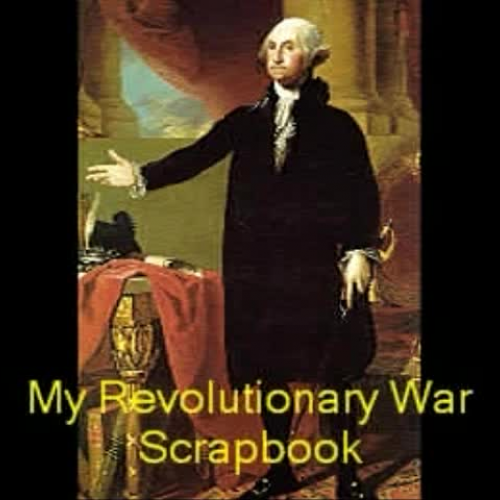 Revolutionary War Scrapbook