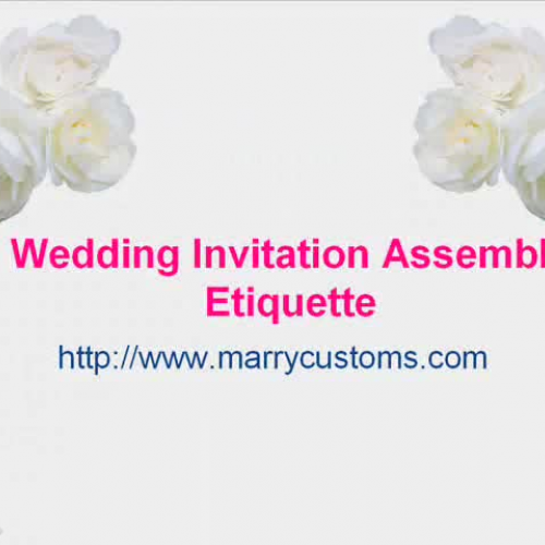 Wedding Etiquettes - Wedding Invitation Assem