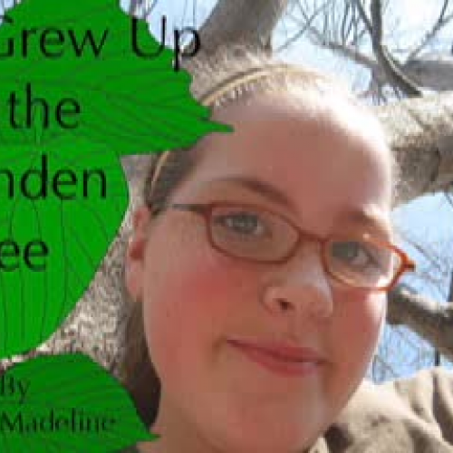 Madeline- I Grew up in a Linden Tree