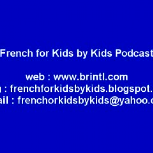 French for Kids by Kids vCast 4