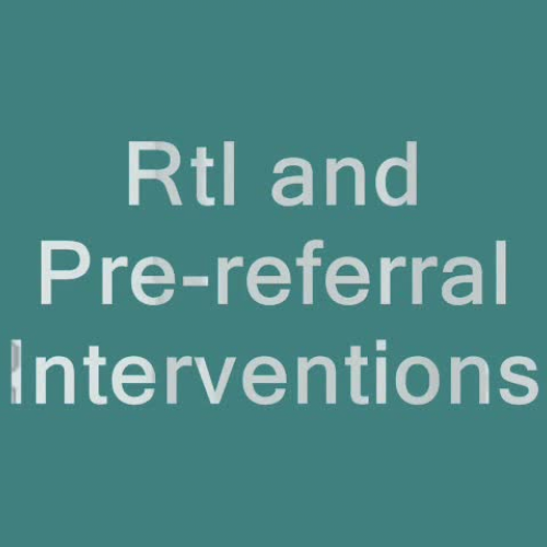 Response to Intervention - Pre-referral Inter