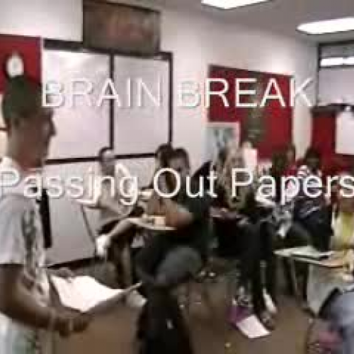 Brain Break ... Passing Out Papers