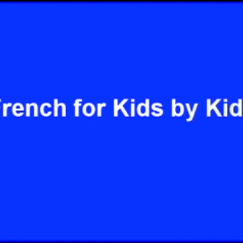 French for Kids by Kids vCast 10