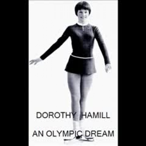 DOROTHY HAMILL - AN OLYMPIC DREAM