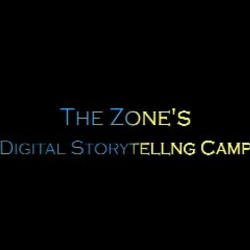 The Zone and EPSD Digital Media Camp pt2