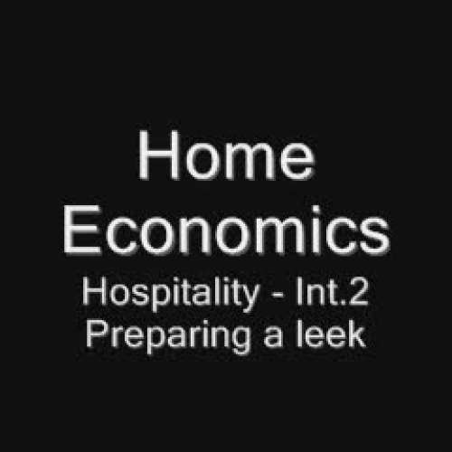 Home Economics - Preparing a leek