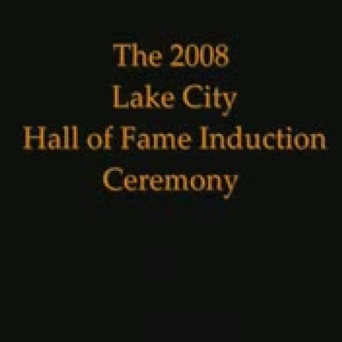 Lake City Hall of Fame 2008