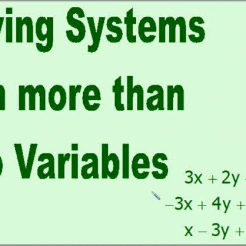 Solving Systems with more than Two VAriables 